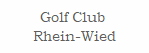 Golf Club 
Rhein-Wied